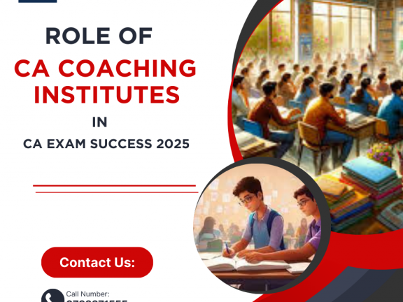 Role of CA Coaching Institutes in CA Exam Success 2025